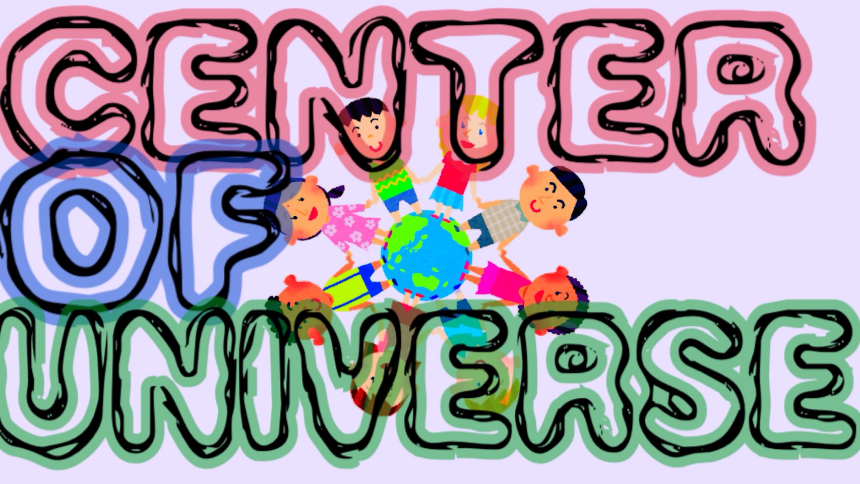 「CENTER OF UNIVERSE」のイメージ