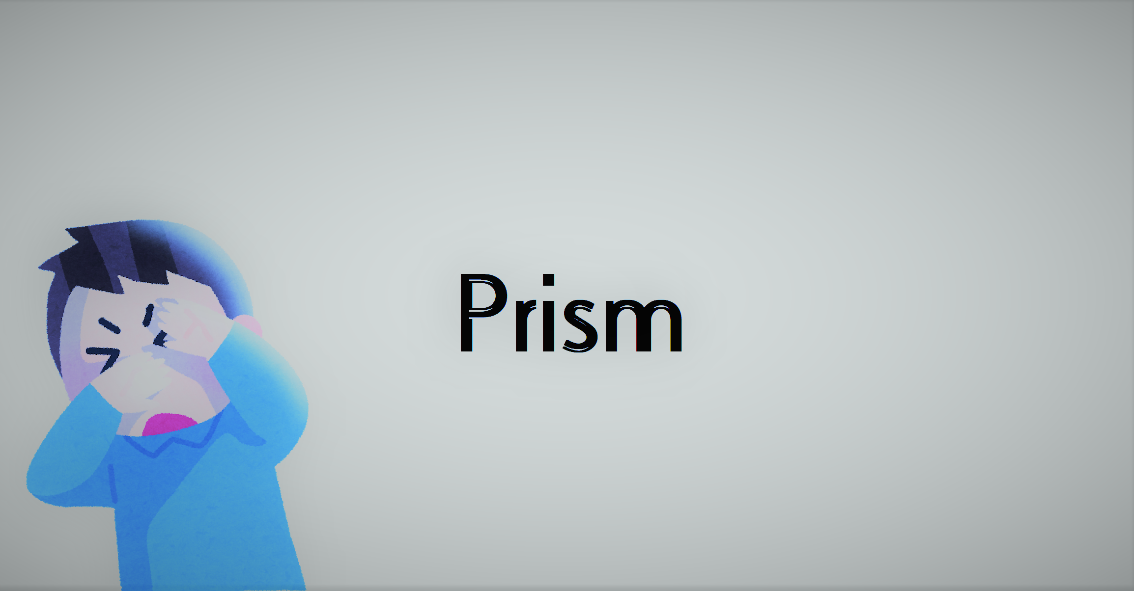 「Prism」のイメージ